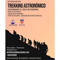 “Trekking astronómico”, un excelente panorama para los amantes de las caminatas
